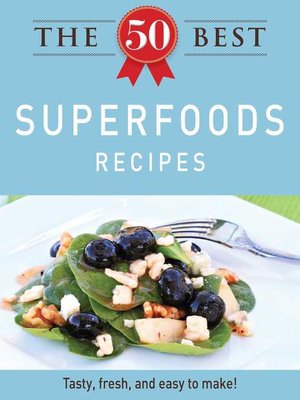 cover image of The 50 Best Superfoods Recipes